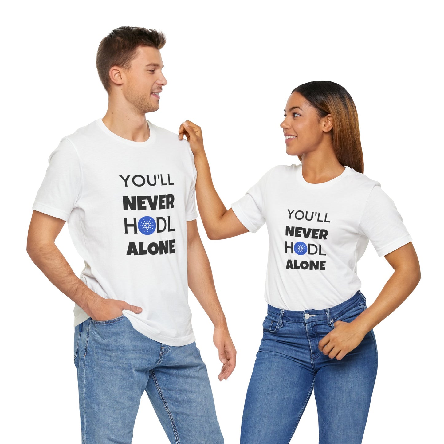 You'll never HODL alone , ADA cardano t-shirt, black and white Cardano tee | unisexT-shirt