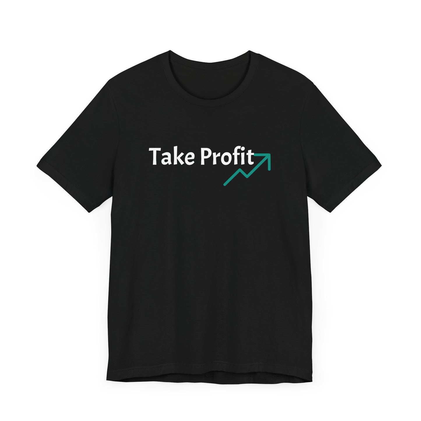 Take Profit Trader T-shirt | Trader Clothing | Forex Tee | crypto merch | Unisex