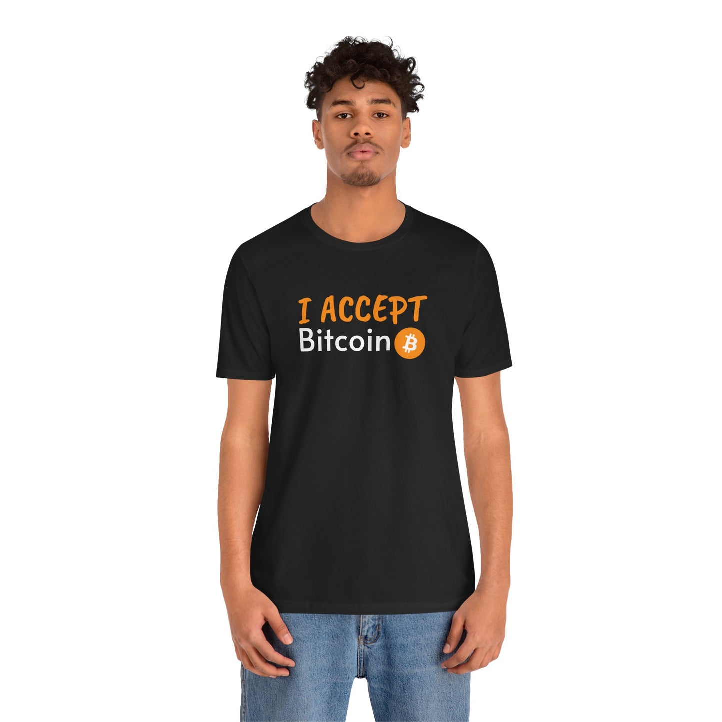 I accept bitcoin t-shirt  | Bitcoin Clothing | Cryptocurrency  merch | white, black and more | unisex tee