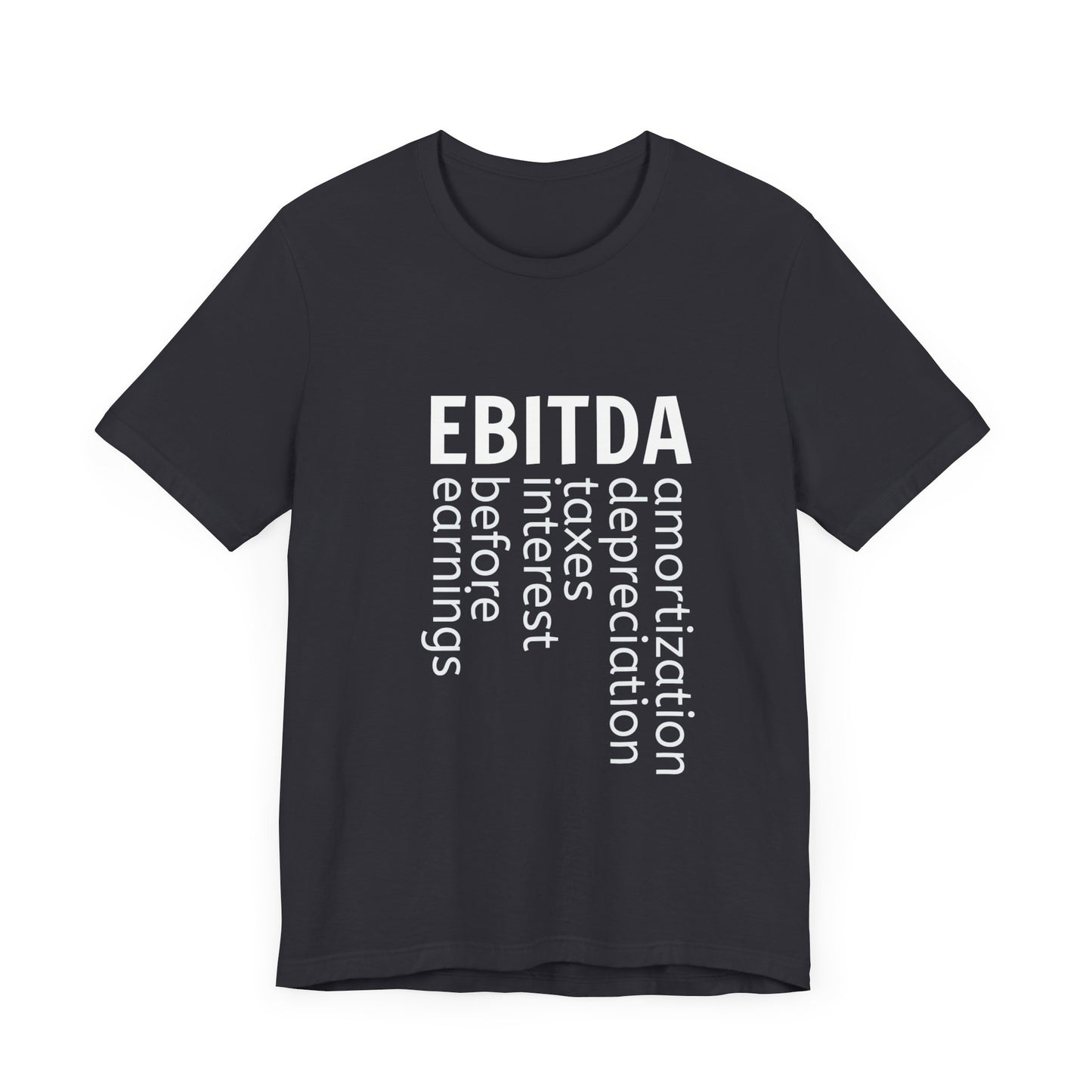 EBITDA Accounting T-shirt | Stock Investor's gift | Financial Acronym | Stock Investing Tee