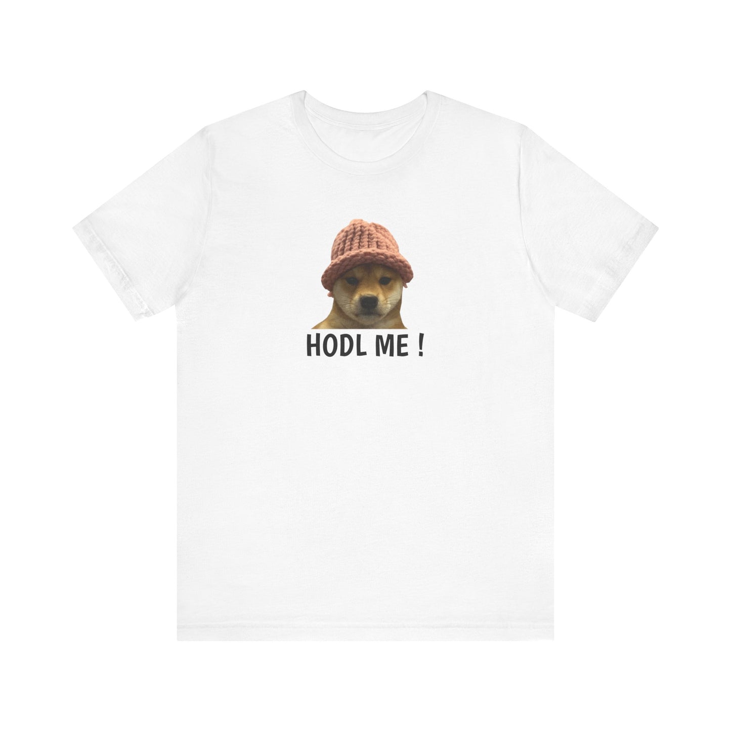 HODL ME Dogwifhat meme coin (WIF) ,shiba inu, crypto trader tee, unisex funny t-shirt