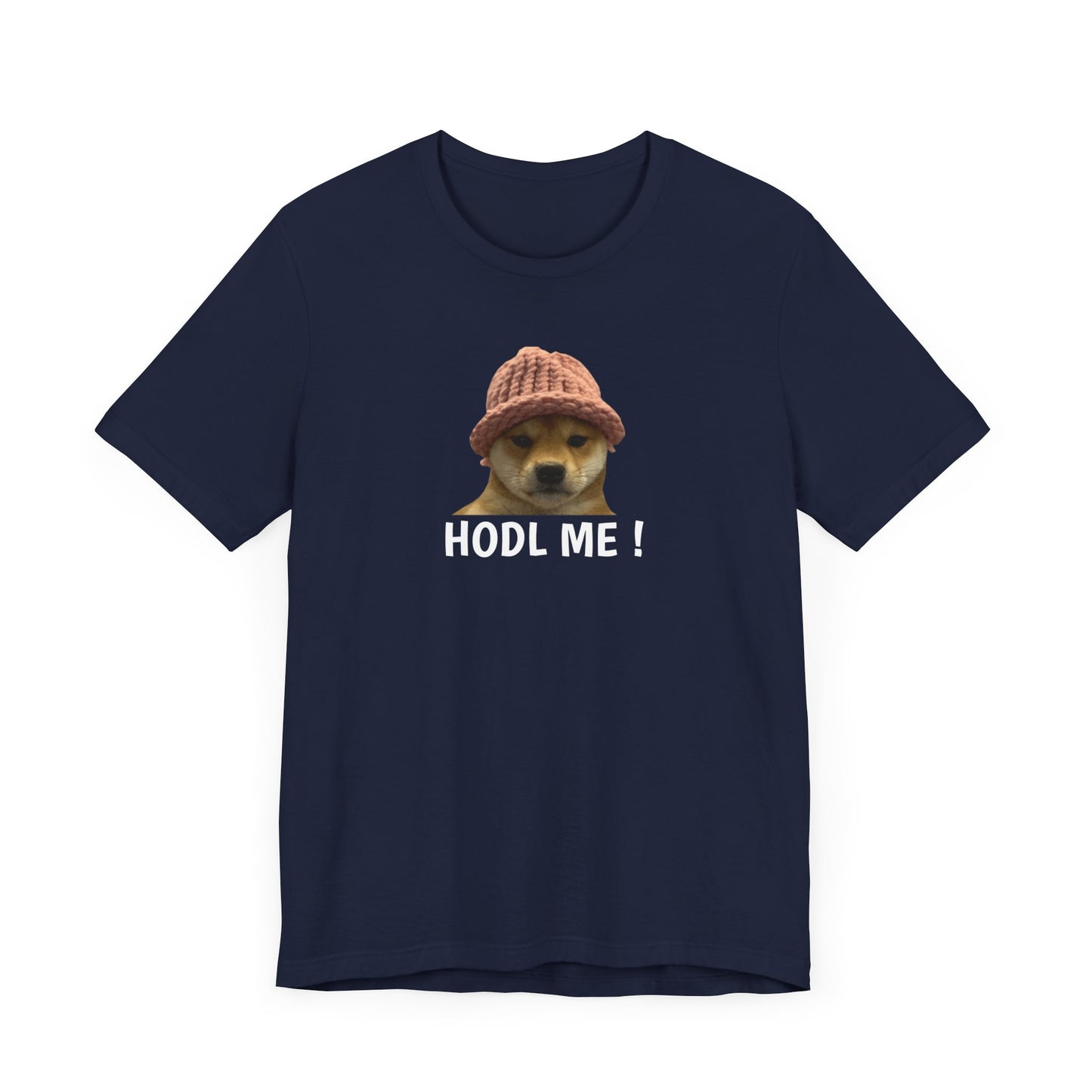 HODL ME Dogwifhat meme coin (WIF) ,shiba inu, crypto trader tee, unisex funny t-shirt