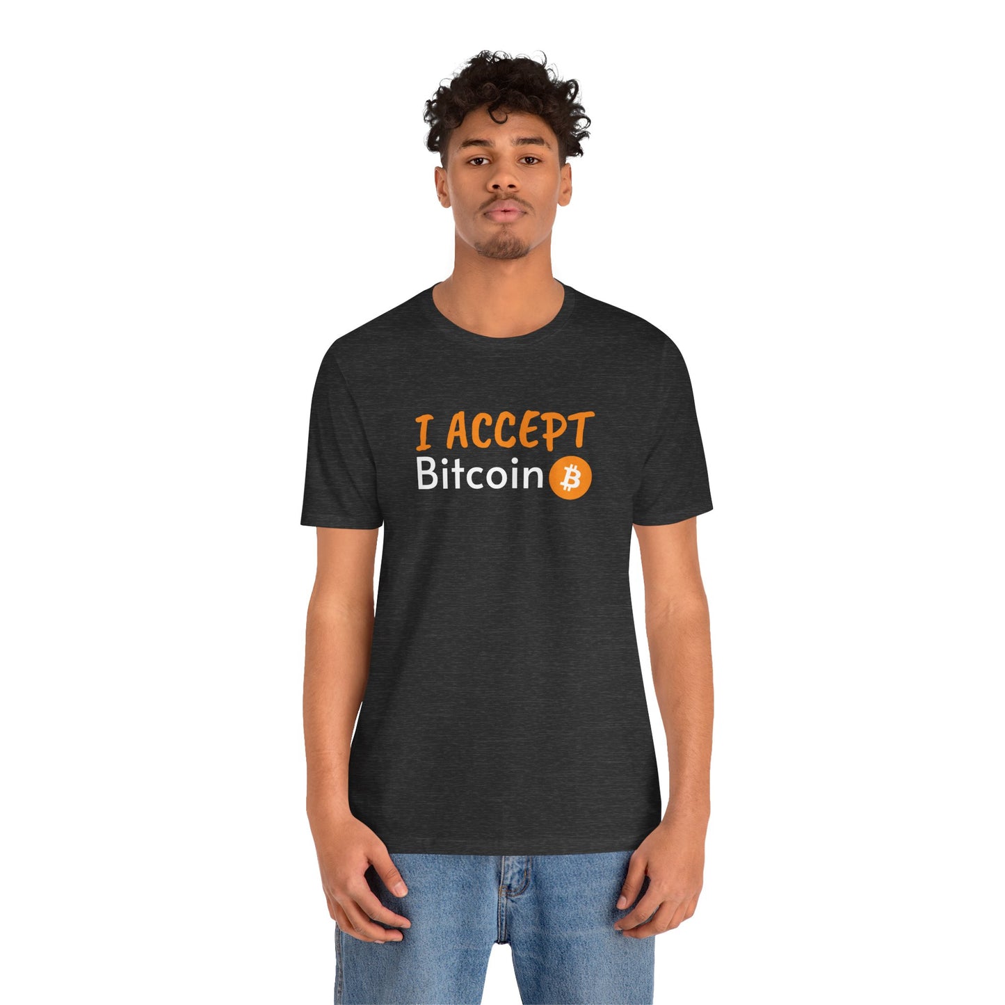 I accept bitcoin t-shirt  | Bitcoin Clothing | Cryptocurrency  merch | white, black and more | unisex tee