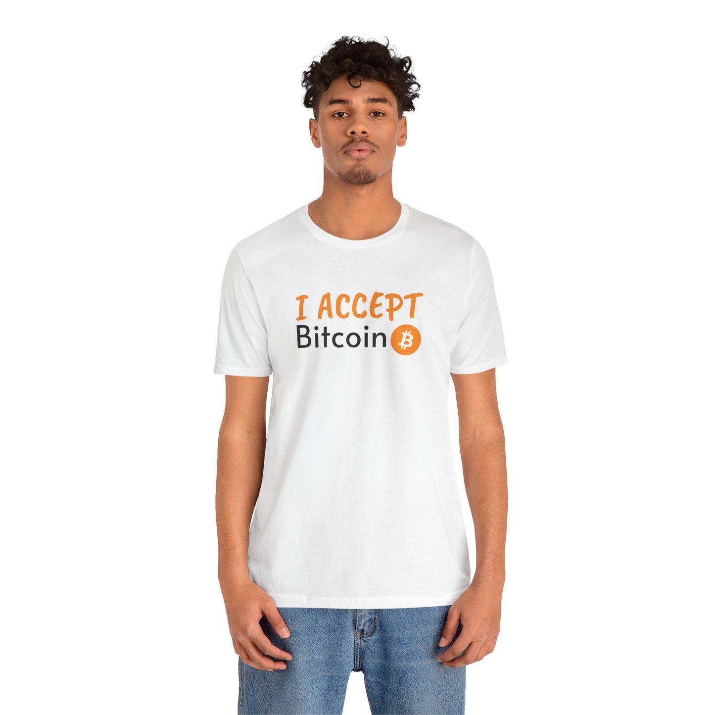 I accept bitcoin t-shirt  | Bitcoin Clothing | Cryptocurrency  merch | white, black and more | unisex tee