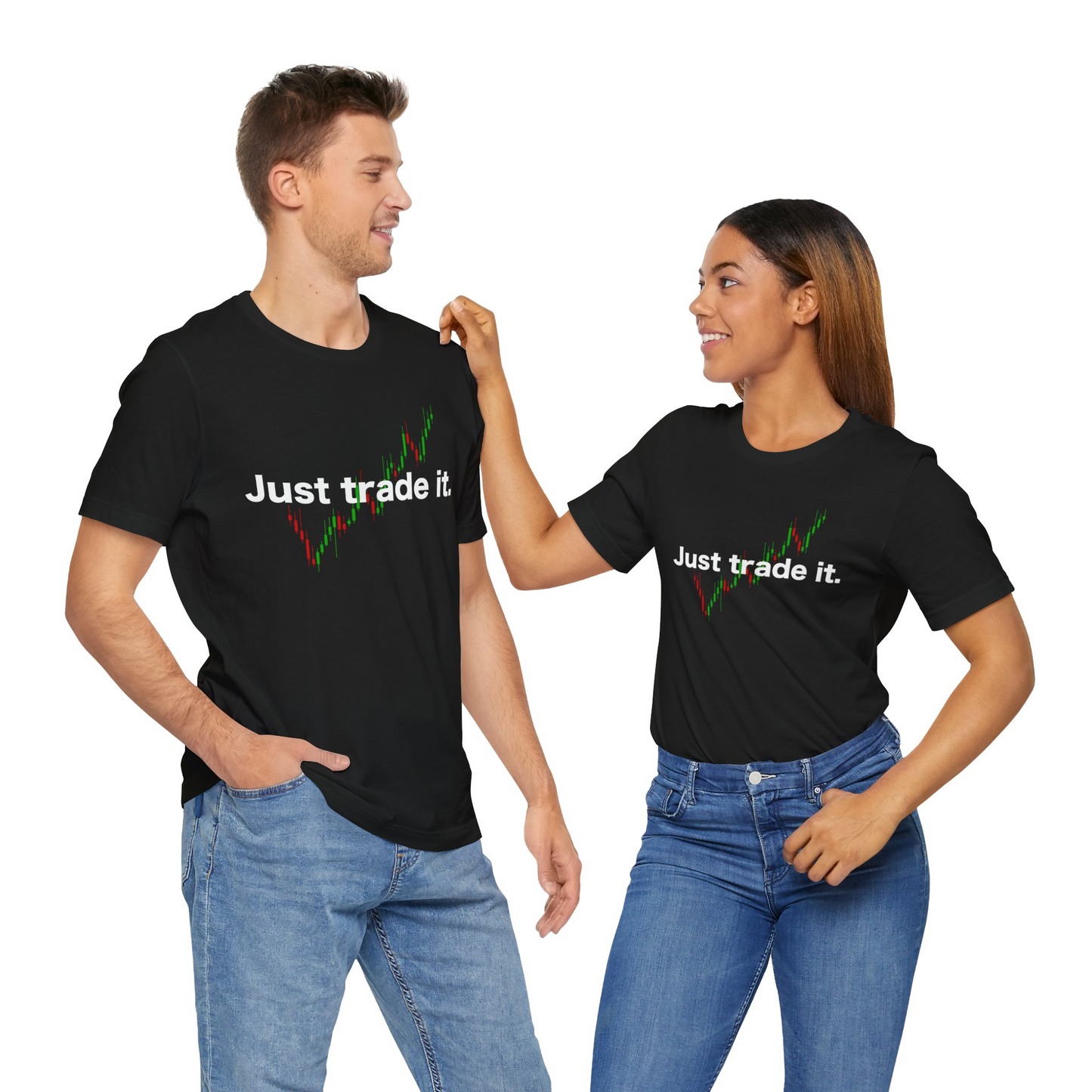 Just trade it parody t-shirt | funny trader tee, forex, crypto, stocks trader gift | man & woman T-shirt