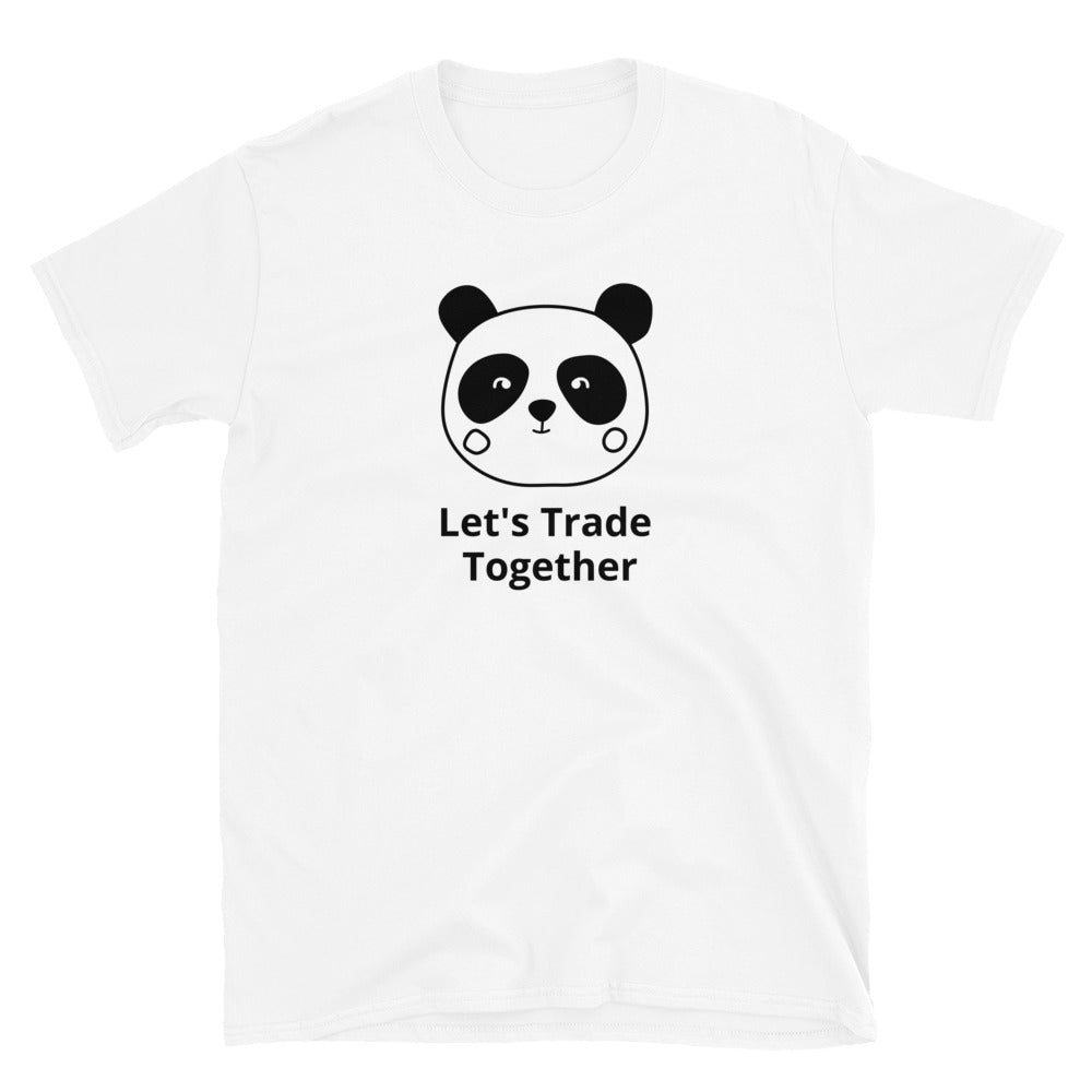 Panda, Let's Trade Together T-Shirt 